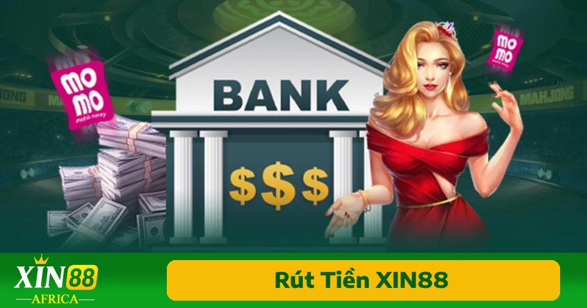Rút Tiền Xin88 3 Sau khi đã đăng nhập thành công và kiểm tra các thông tin cần thiết, bạn có thể bắt đầu yêu cầu rút tiền Xin88